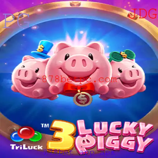 Descubra o Jogo 3LUCKYPIGGY: Diversão e Estratégia no 878bet App APK